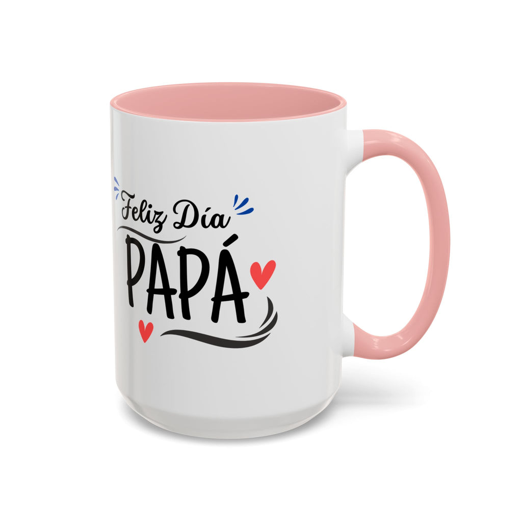 Taza “Feliz Día Papá” | Taza de Café con Interior de Color 11 oz y 15 oz