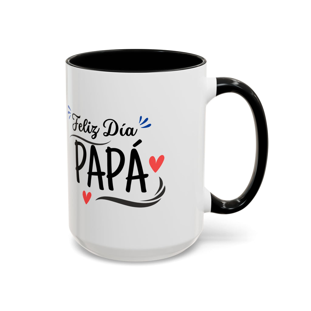 Taza “Feliz Día Papá” | Taza de Café con Interior de Color 11 oz y 15 oz